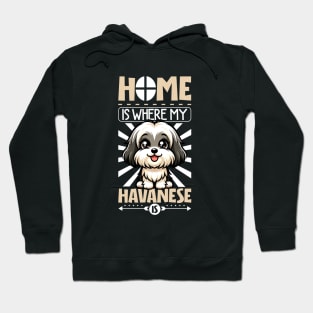 Home is with my Havanese Hoodie